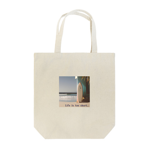 Life is too short Tote Bag