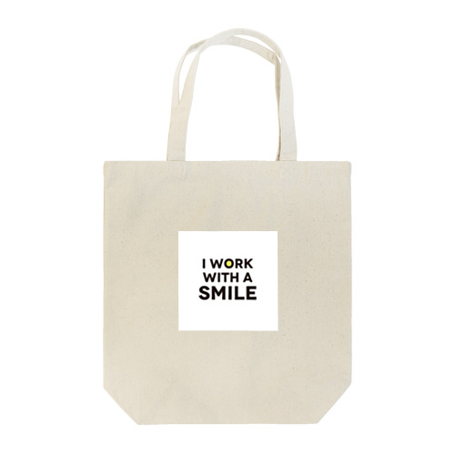 I work with a smile Tote Bag