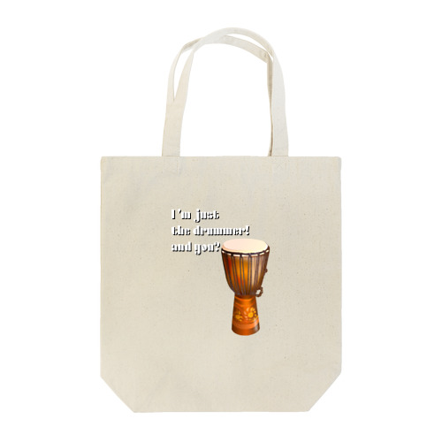 I'm Just The Drummer And You?（JMB） Tote Bag