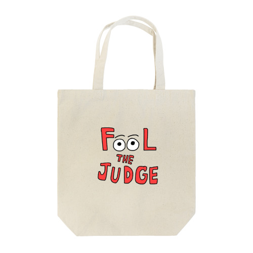 FooL THE JUDGE Tote Bag
