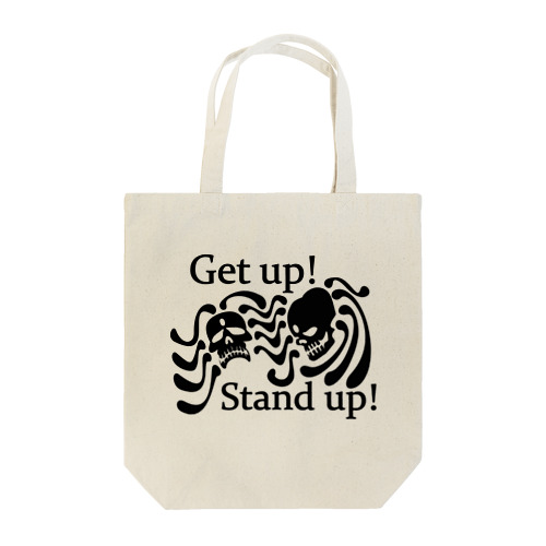 Get Up! Stand Up!(黒) Tote Bag