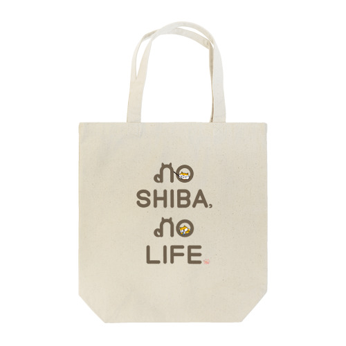 NO SHIBA, NO LIFE. トートバッグ