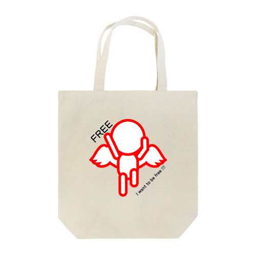 I want to be free!!! Tote Bag