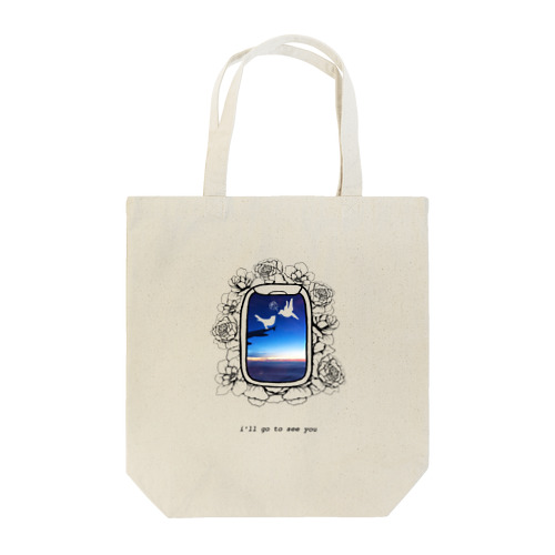 i'll go to see you Tote Bag
