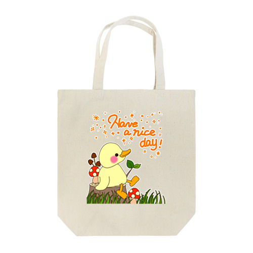 Have a nice day! Tote Bag
