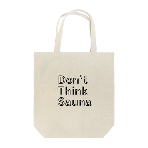 don't think suana Tote Bag
