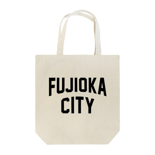 藤岡市 FUJIOKA CITY Tote Bag