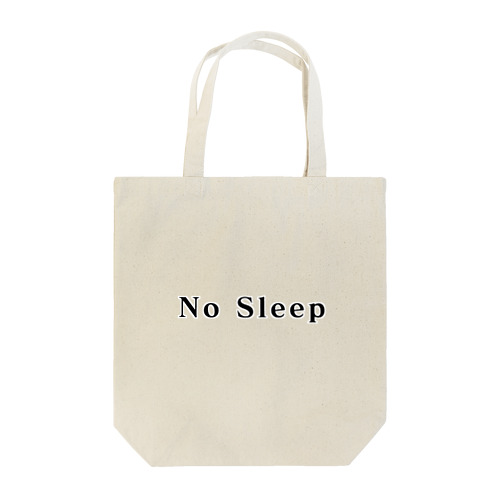 No Sleep Tote Bag