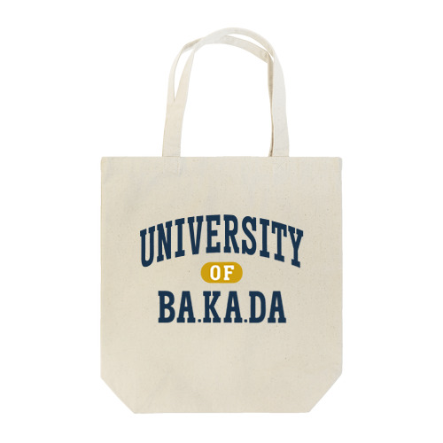 バカダ大学 BAKADA UNIVERSITY Tote Bag