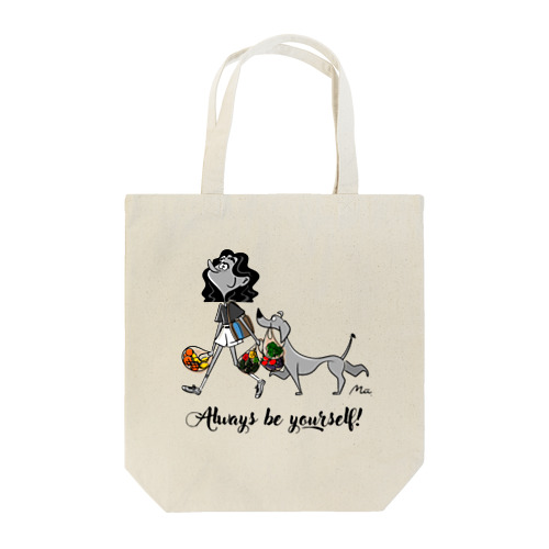 Always be yourself! Tote Bag