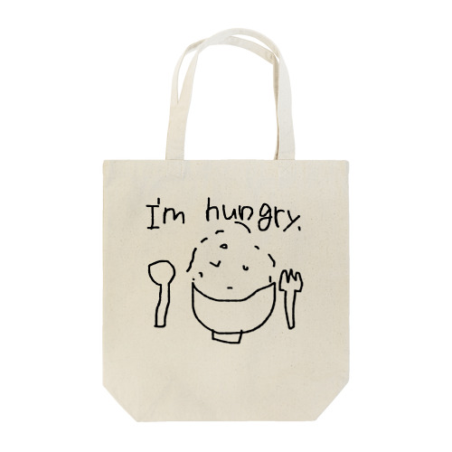 I'm hungry. Tote Bag