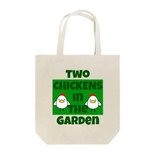 庭には二羽ニワトリがいる two CHICKENs in the Garden トートバッグ