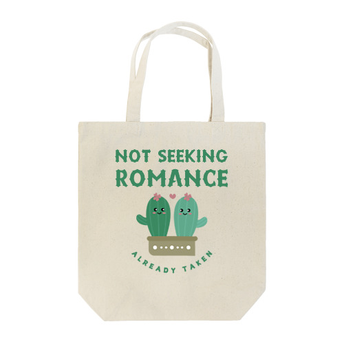Not Seeking Romance: Already Taken Tote Bag