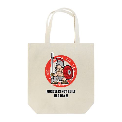 筋肉は1日にして成らず（MUSCLE IS NOT BUILT IN A DAY !!） Tote Bag