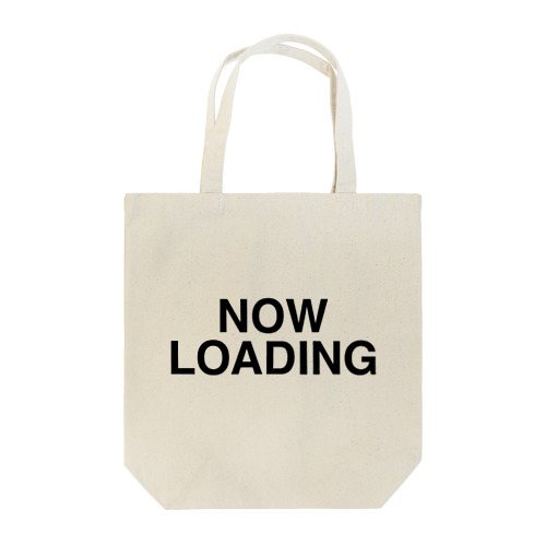 NOW LOADING-ナウ・ローディング- Tote Bag