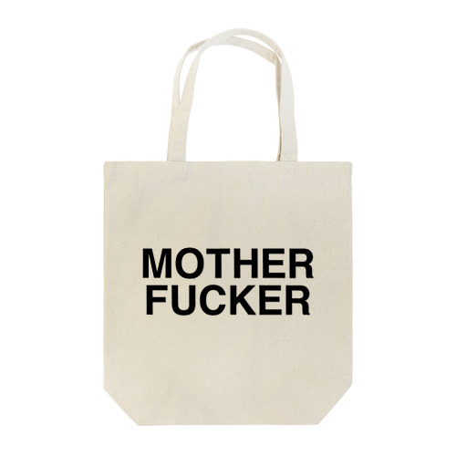 MOTHERFUCKER-マザーファッカー- Tote Bag