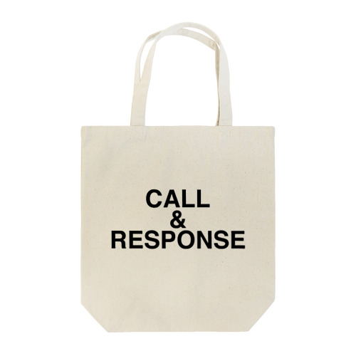 CALL&RESPONSE-コール・アンド・レスポンス- トートバッグ