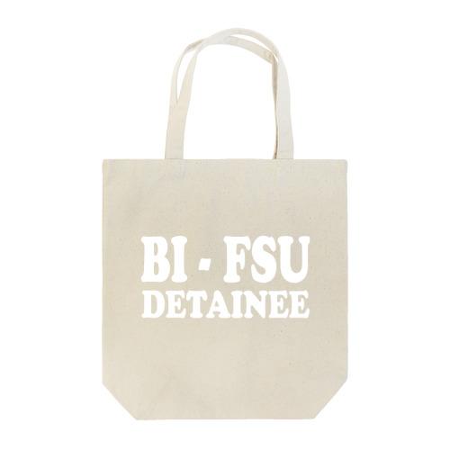 BI-FSU DETAINEE 白ロゴ トートバッグ