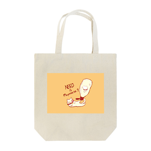 『NEKO is Mayonnaise...?』 Tote Bag