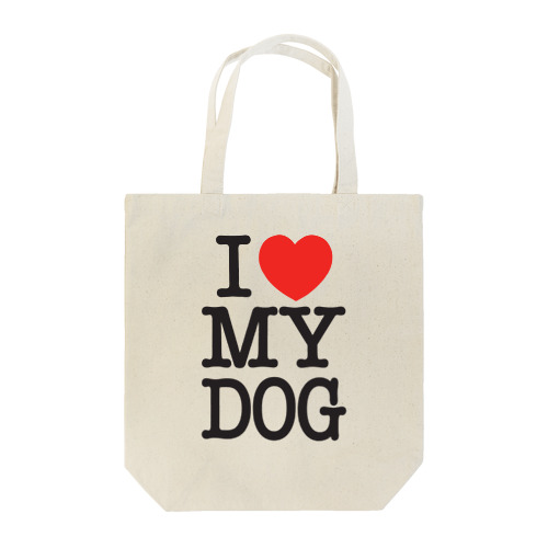 I LOVE MY DOG Tote Bag