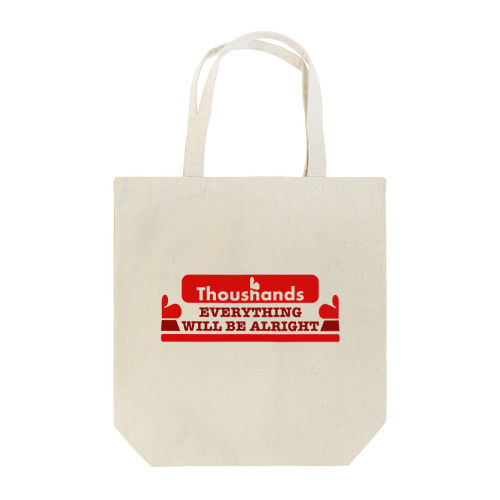 EVERTHING WILL BE ALRIGHT Tote Bag