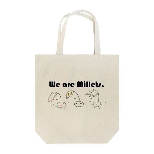 We are Millets. #雑穀の日 トートバッグ
