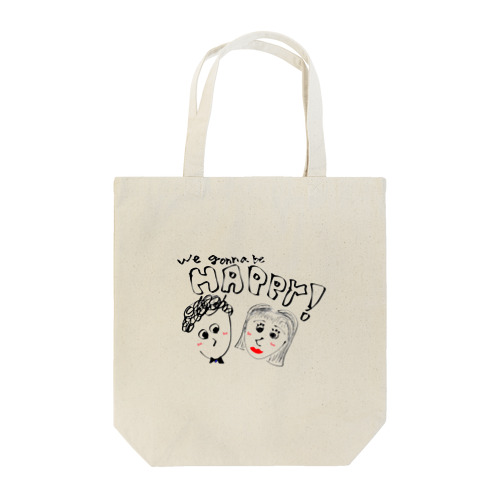 We gonna be happy.... Tote Bag