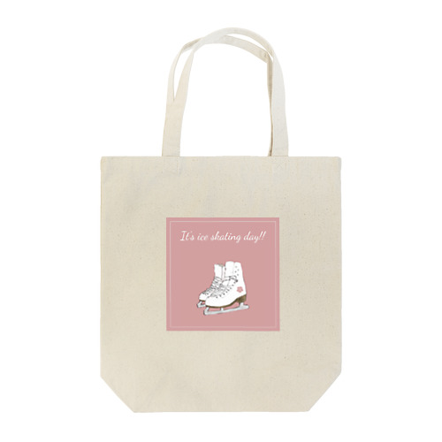 It’s ice skating day!!(マイシューズ) ピンクver Tote Bag