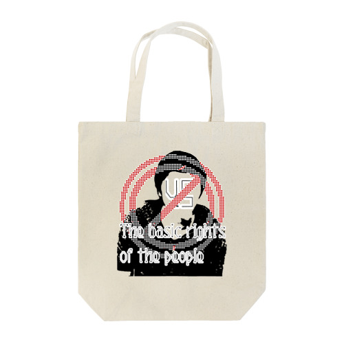 Stop the basic rights of the people(国民の基本的な権利を停止) トートバッグ