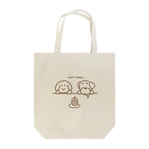 want to eat Tote Bag
