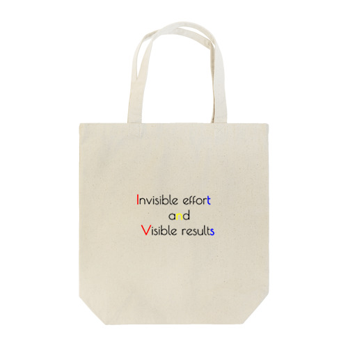Invisible effort and visible result Tote Bag