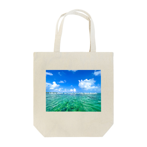 Life is short, so laugh heartily, love deeply. Tote Bag