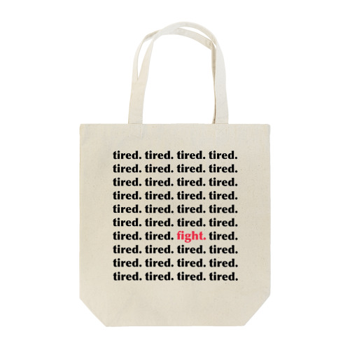 たまには頑張るtired. Tote Bag