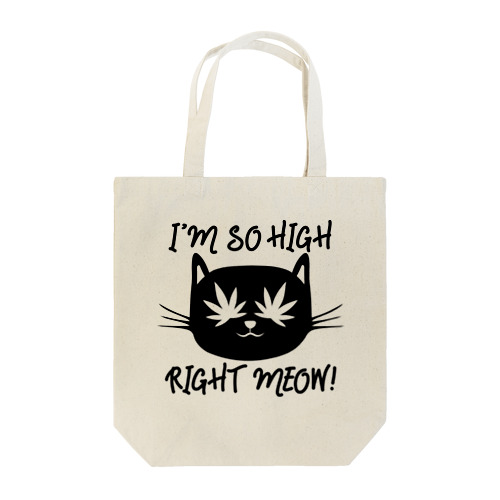 I'm so high right meow 🐱 トートバッグ