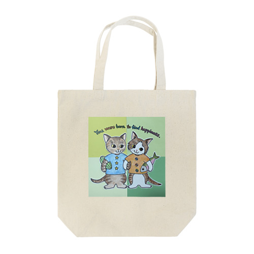 幸せになるために生まれて来たんだよ Tote Bag