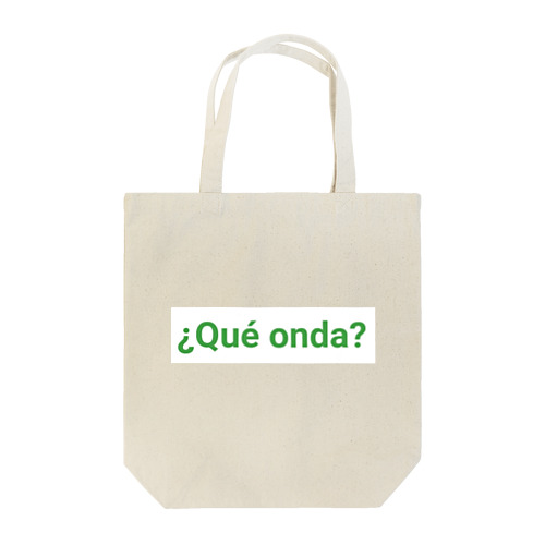 ¿Qué onda? メキシコのスペイン語 トートバッグ