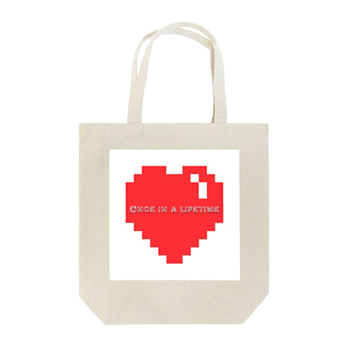 once in a lifetime Tote Bag