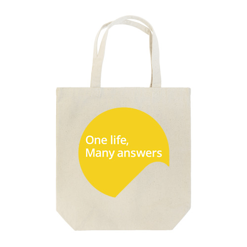 One life, Many answers Tote Bag