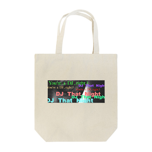 You're a DJ,right? Tote Bag