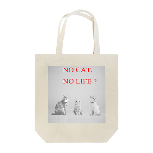 NO CAT, NO LIFE Tote Bag