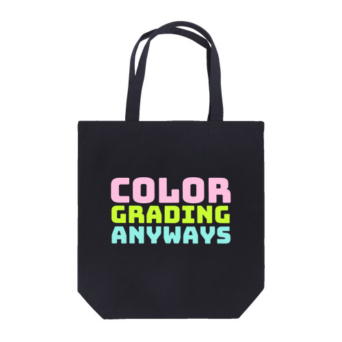 COLOR GRADING ANYWAYS　とにかく、カラーグレーディング。 Tote Bag
