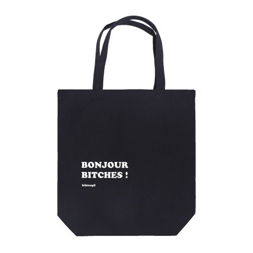 Bonjour Bitches （文字色ホワイト） Tote Bag