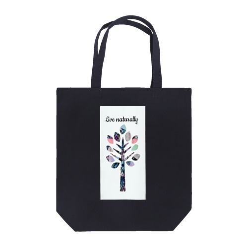 ナチュラルに生きよう Tote Bag