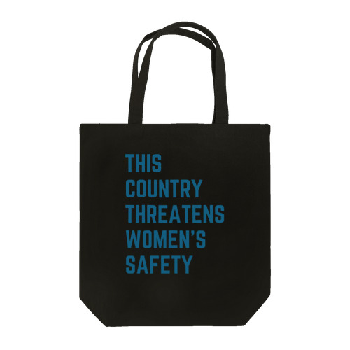 This Country Threatens Women's Safety トートバッグ