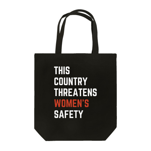 This Country Threatens Women's Safety トートバッグ