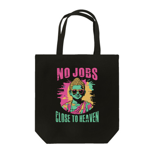 NO JOBS Tote Bag