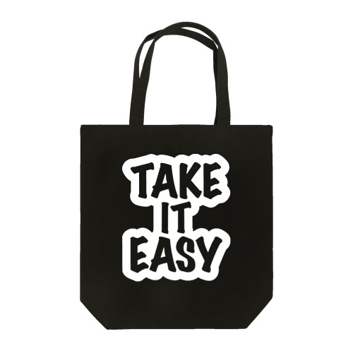 テイクイットイージー Take It Easy ホワイト Tote Bag