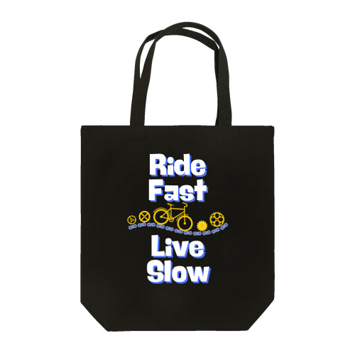 Ride Fast Live Slow トートバッグ