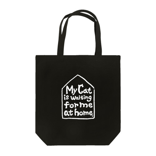 My cat is waiting for me at home.（ホワイト） Tote Bag