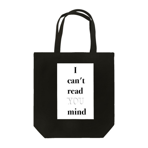 I can't read YOU mind トートバッグ